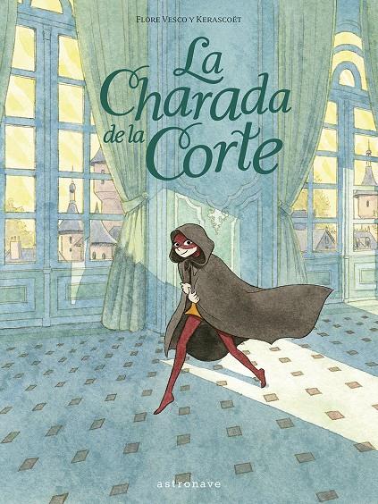 La charada de la corte | Vesco Flor, Kerascoet | Cooperativa autogestionària