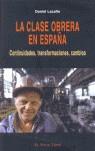 Clase obrera en españa continuidades transformaciones cambios | Daniel lacalle | Cooperativa autogestionària