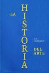 La historia del arte. ED LUJO | GOMBRICH, E.H./GOMBRICH, LEONIE | Cooperativa autogestionària