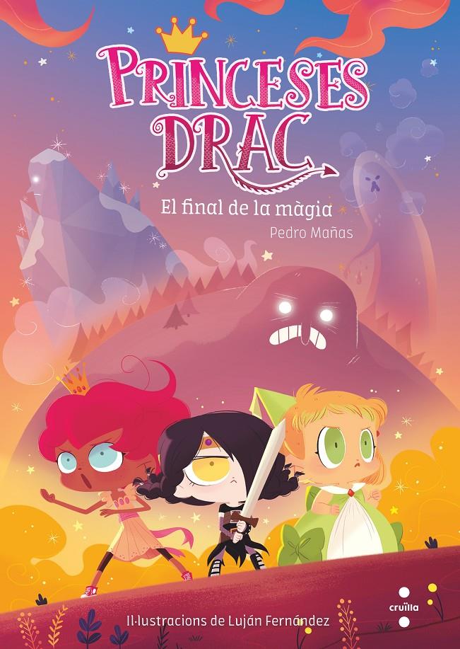 Princeses Drac 10 - El final de la magia | Mañas, Pedro; Fernández, Luján