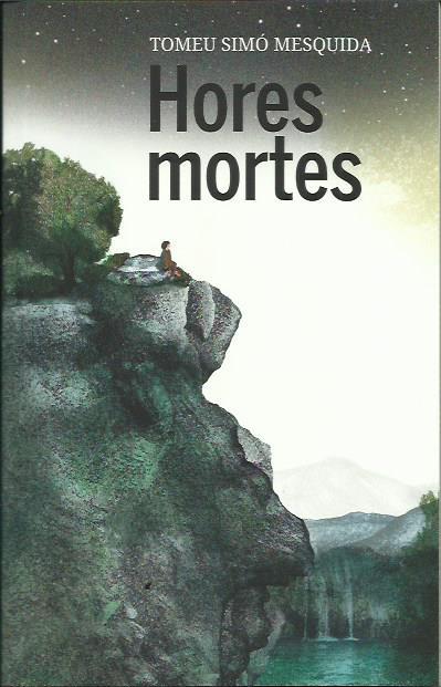 Hores mortes | Simó Mesquida, Tomeu