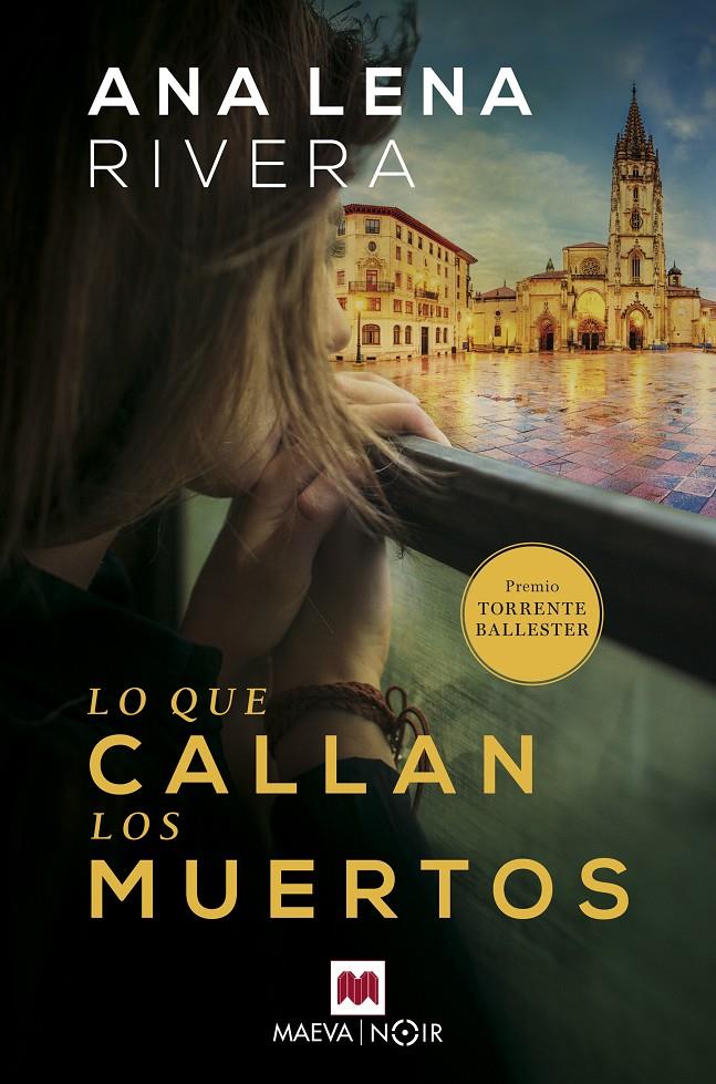 Lo que callan los muertos | Rivera, Ana Lena