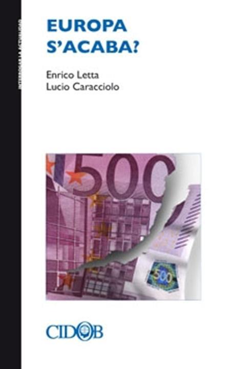 Europa s'acaba? | Letta, Enrico / Caracciolo, Lucio