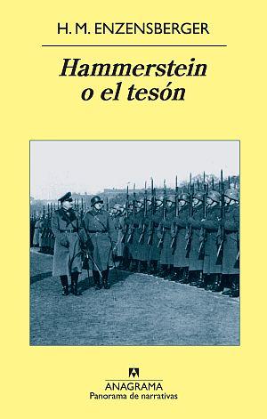 Hammerstein o el tesón (19.5) | Enzensberger, Hans Magnus | Cooperativa autogestionària