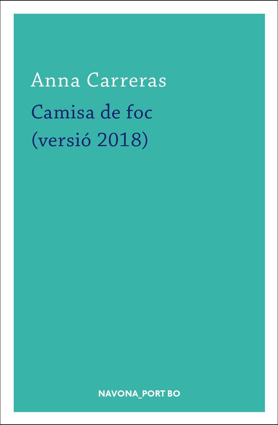 Camisa de foc (versió 2018) | Carreras, Anna | Cooperativa autogestionària