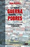 La nueva guerra contra los pobres | Gledhill, John