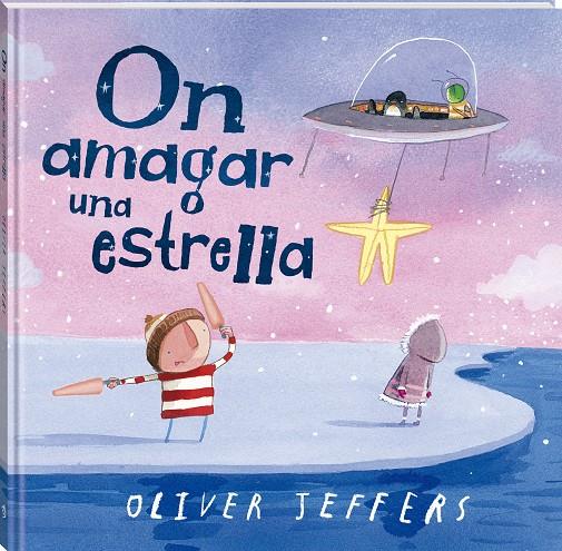 On amagar una estrella | Jeffers, Oliver | Cooperativa autogestionària