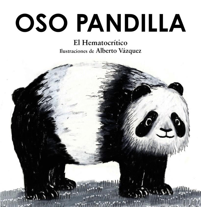 Oso pandilla | Hematocrítico, El