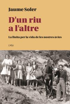 D'un riu a l'altre | Soler, Jaume | Cooperativa autogestionària