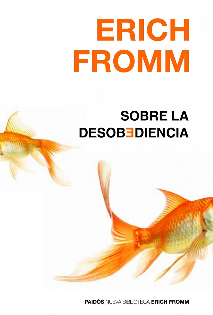 Sobre la desobediencia | Fromm, Erich