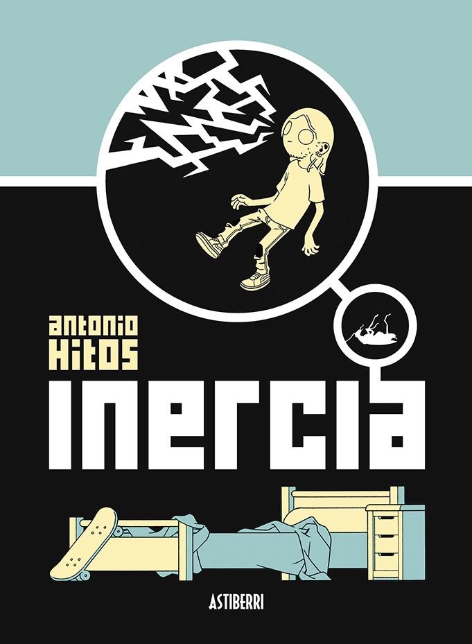 Inercia | Hitos, Antonio