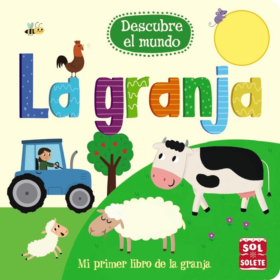Descubre el mundo: La granja | Varios Autores