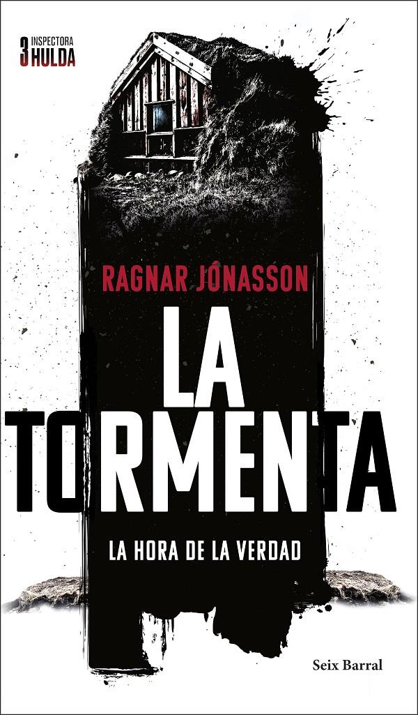 La tormenta (Serie Inspectora Hulda 3) | Jónasson, Ragnar | Cooperativa autogestionària