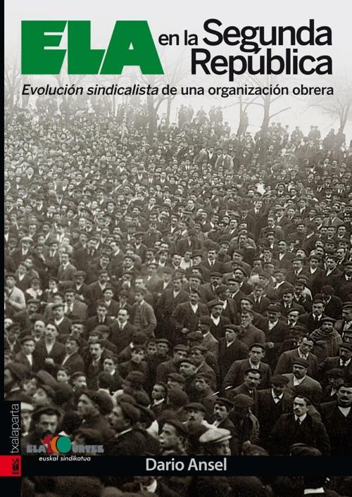 ELA en la Segunda República | Ansel, Dario | Cooperativa autogestionària