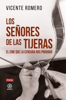 Los señores de las tijeras | Romero, Vicente
