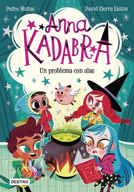 Anna Kadabra 2. Un problema con alas | Mañas, Pedro; Sierra Listón, David | Cooperativa autogestionària