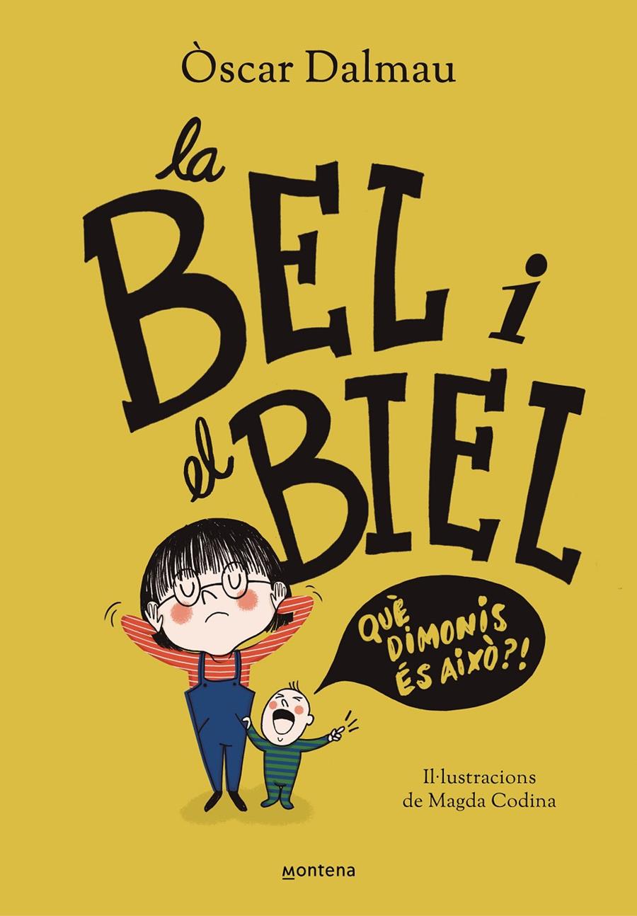La Bel i el Biel. Qué dimonis és això? | Dalmau, Oscar