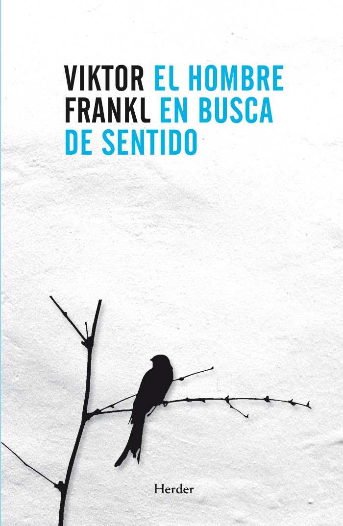El hombre en busca de sentido | Frankl, Viktor Emil