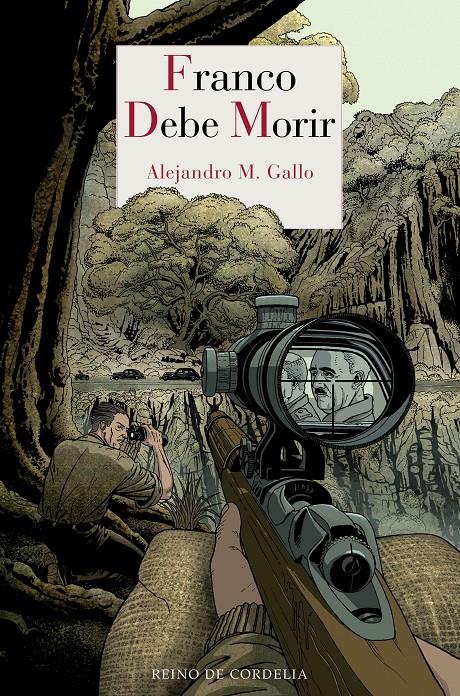 Franco debe morir | M. Gallo, Alejandro | Cooperativa autogestionària