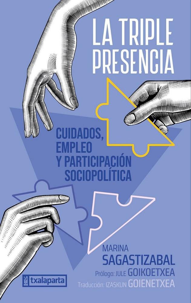 La triple presencia | Sagastizabal, Marina | Cooperativa autogestionària