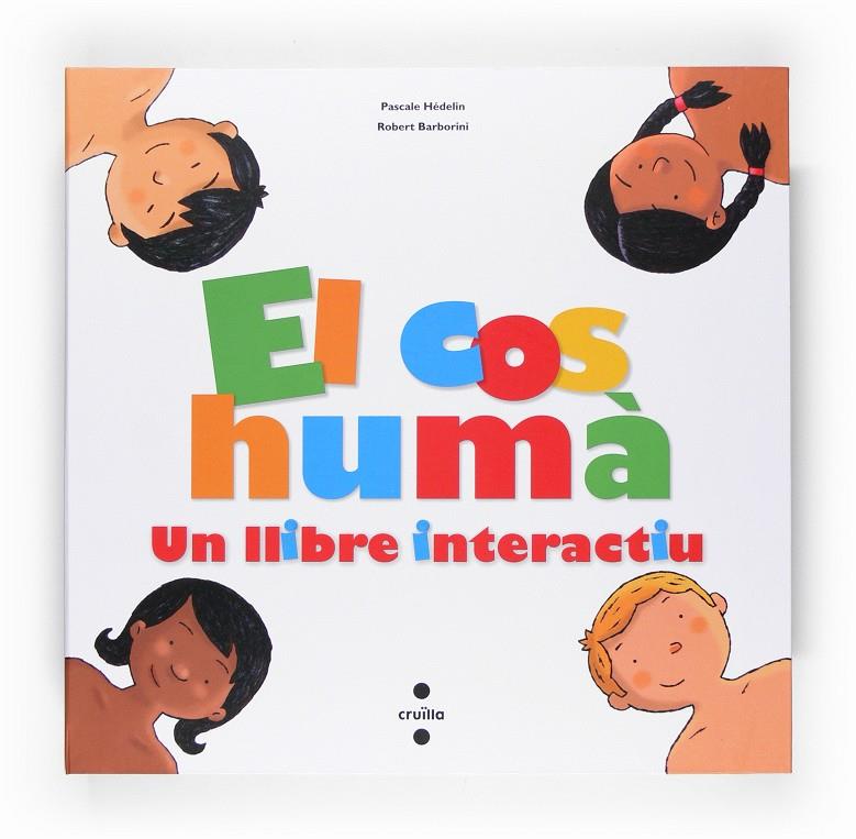 El cos humà. Un llibre interactiu | Hédelin, Pascale