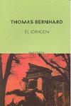 El origen | Bernhard, Thomas