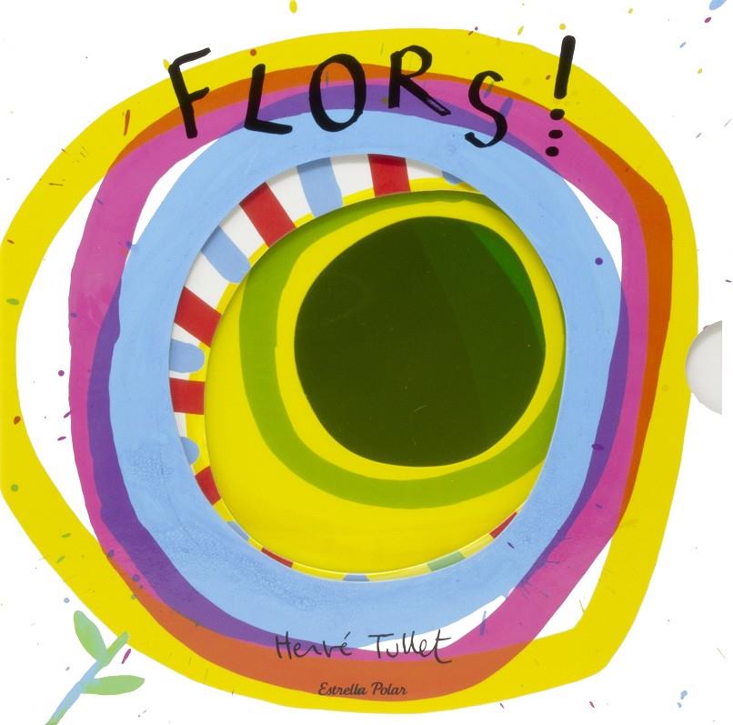 Flors! | Tullet, Hervé