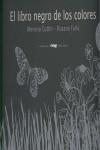 El libro negro de los colores | Cottin, Menena i Rosana Faría | Cooperativa autogestionària