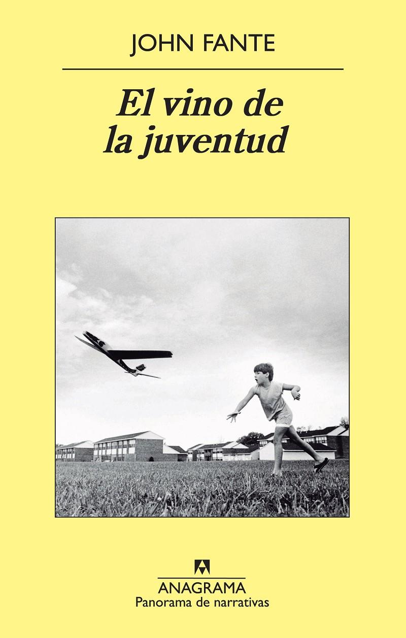 El vino de la juventud | Fante, John | Cooperativa autogestionària