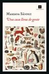 Una casa llena de gente | Mariana, Sández