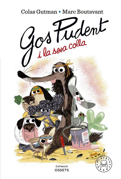Gos Pudent i la seva colla | Gutman, Colas | Cooperativa autogestionària