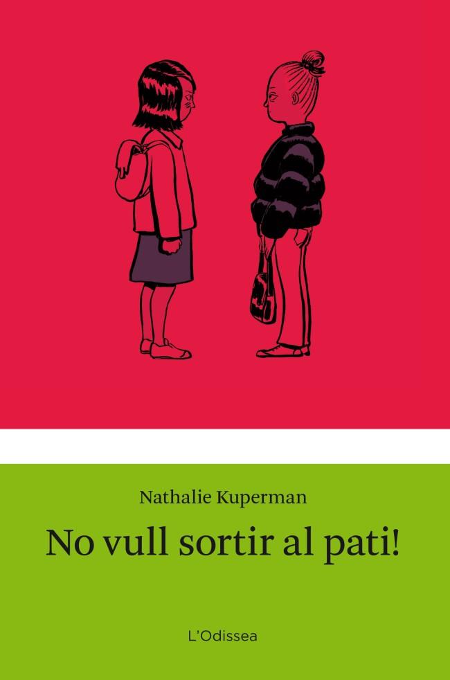 No vull sortir al pati! | Kuperman, Nathalie | Cooperativa autogestionària