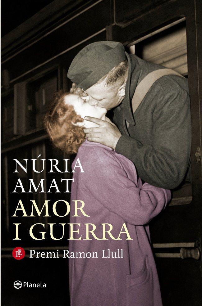 Amor i guerra | Amat, Núria