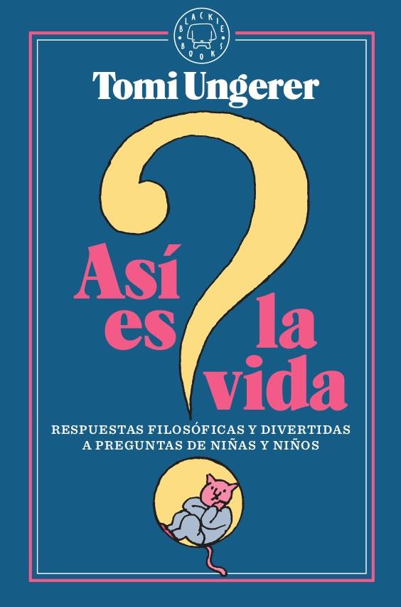 Así es la vida | Ungerer, Tomi | Cooperativa autogestionària