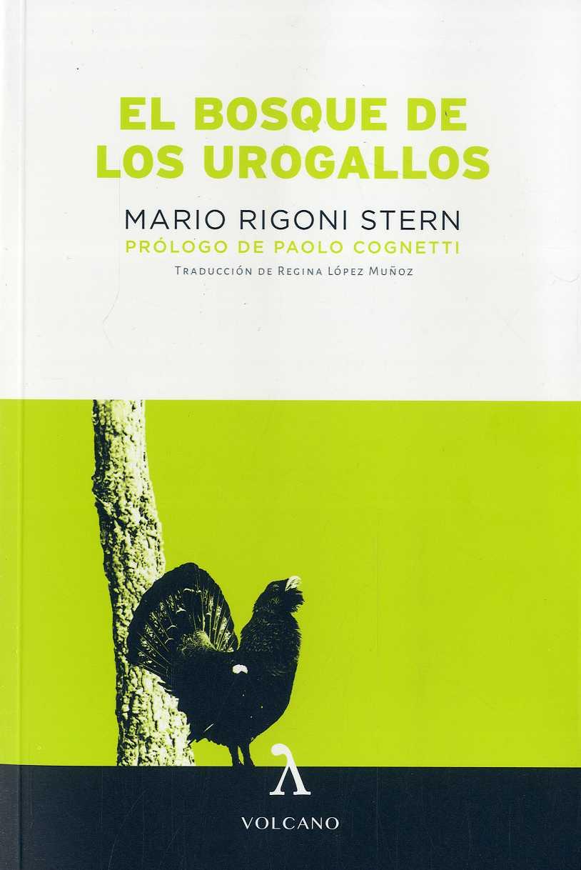 El bosque de los urogallos | Rigoni Stern, Mario | Cooperativa autogestionària