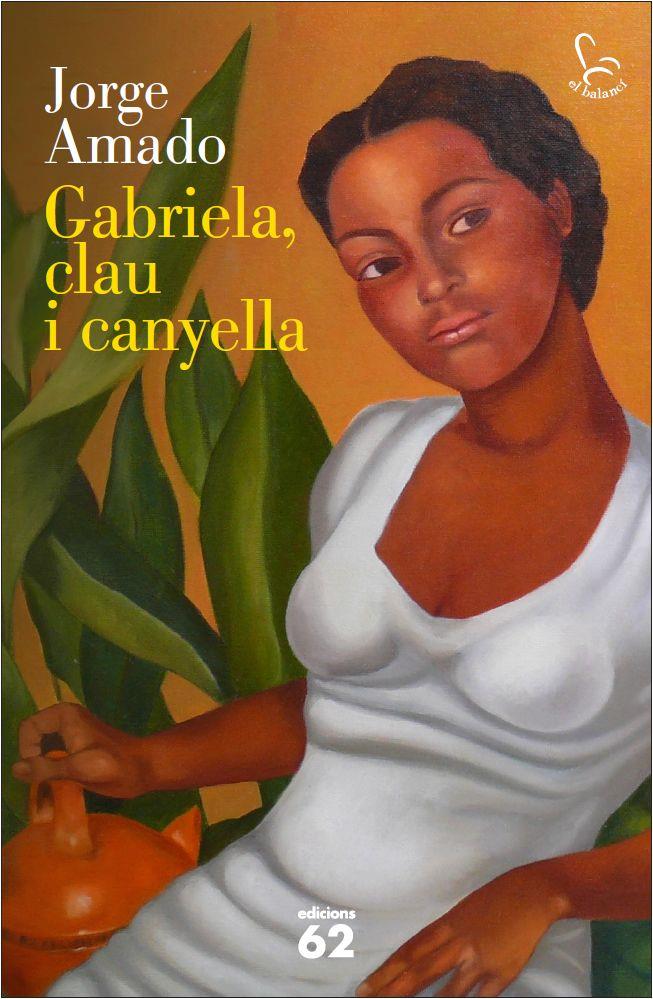 Gabriela, clau i canyella | Jorge Amado