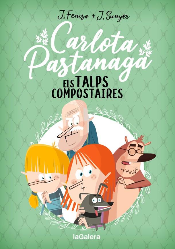 Carlota Pastanaga 3. Els Talps Compostaires | Fenosa, Jordi