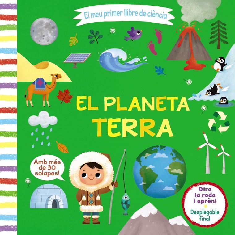 El meu primer llibre de ciència. El planeta Terra | VVAA
