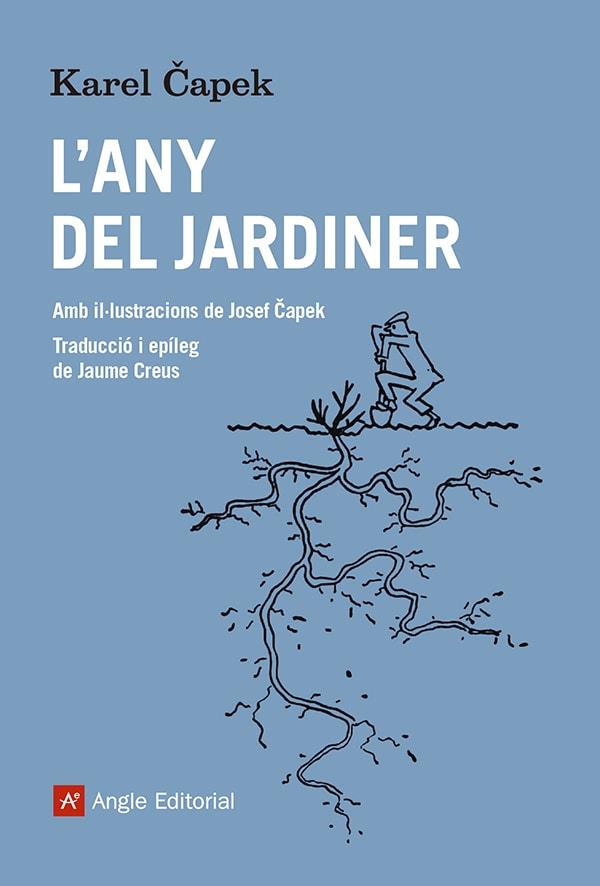 L'any del jardiner | Capek, Karel | Cooperativa autogestionària
