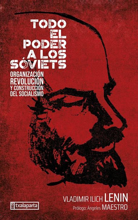 Todo el poder a los sóviets | Ilich Ulianov, Lenin - Vladimir