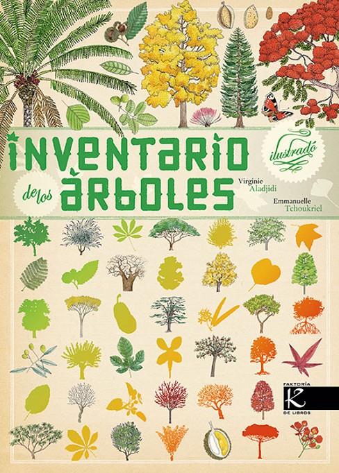 Inventario ilustrado de los árboles | Virginie Aladjidi/Emmanuelle Tchoukriel | Cooperativa autogestionària