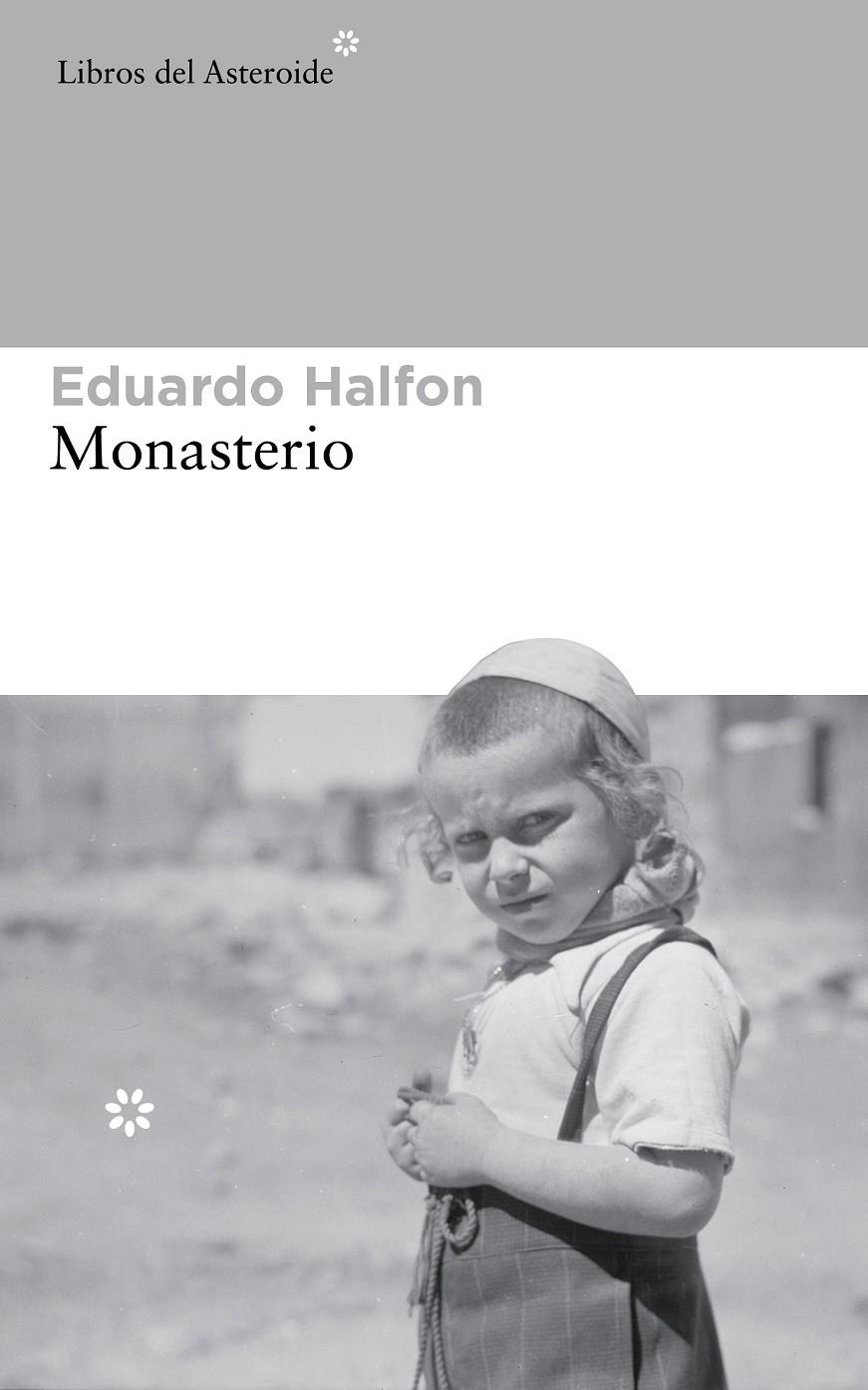 Monasterio | Halfon, Eduardo
