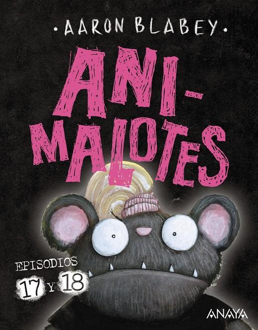 Animalotes 17 y 18: ¡Empieza el juego! / Mira quién habla | Blabey, Aaron
