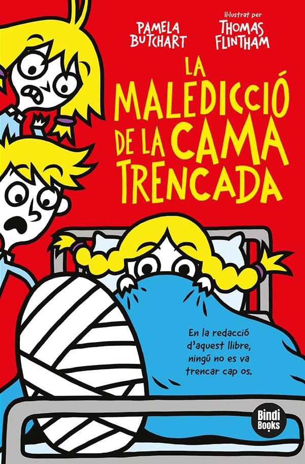 La maledicció de la cama trencada | Butchart, Pamela