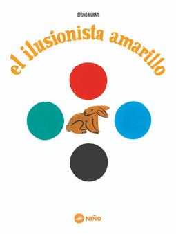 El ilusionista amarillo | Munari, Bruno