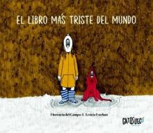 El libro más triste del mundo | del Campo, Florencia | Cooperativa autogestionària
