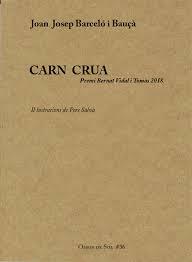 Carn crua | Barceló i Bauçà, Joan Josep | Cooperativa autogestionària