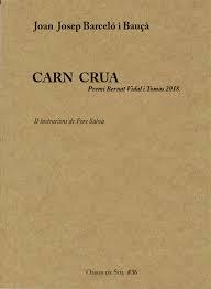 Carn crua | Barceló i Bauçà, Joan Josep