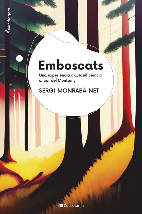 Emboscats | Monrabà Net, Sergi