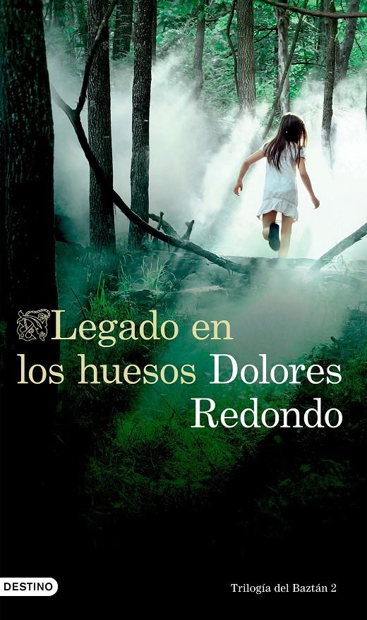 Legado en los huesos | Redondo, Dolores